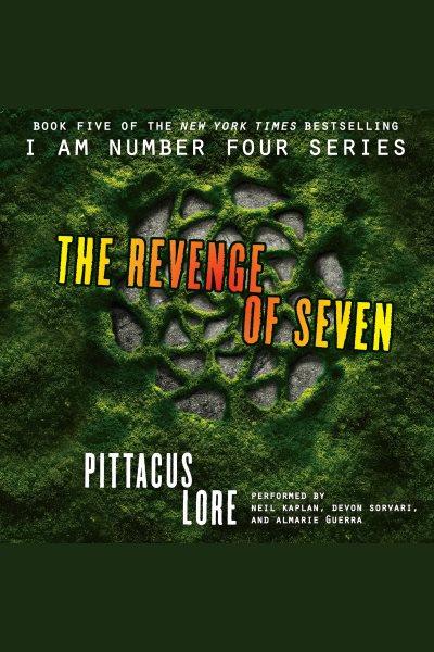 The revenge of Seven / Pittacus Lore.