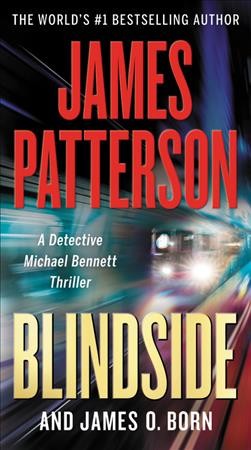 Blindside / James Patterson, James O. Born.