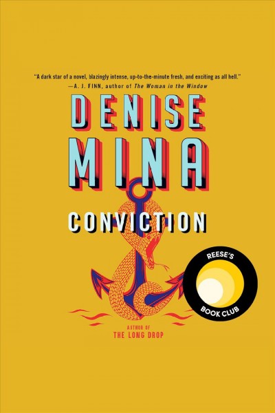 Conviction / Denise Mina.
