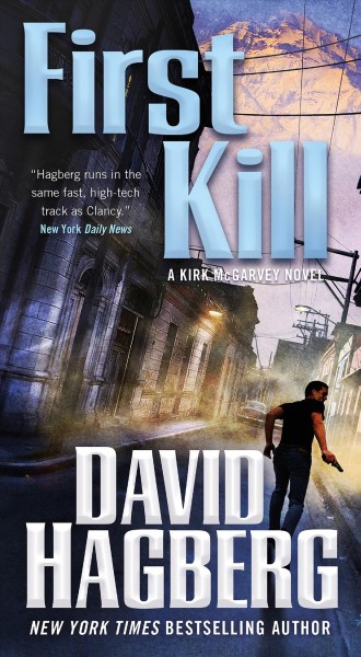 First kill / David Hagberg.