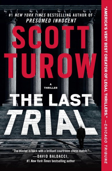 The last trial / Scott Turow.