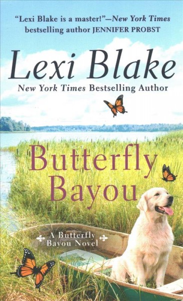 Butterfly Bayou / Lexi Blake.
