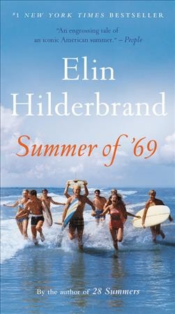 Summer of '69 / by Elin Hilderbrand
