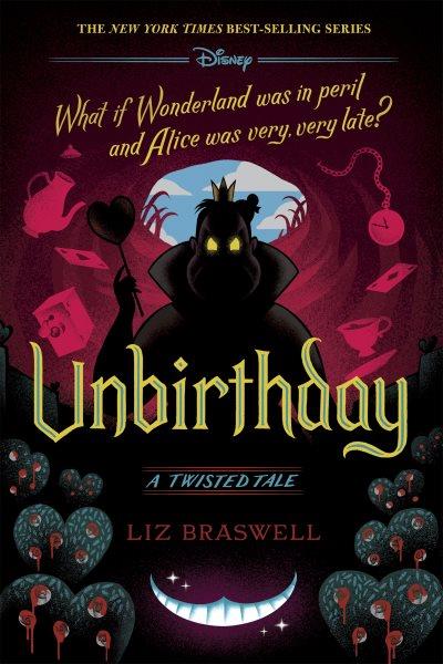Unbirthday / Liz Braswell.