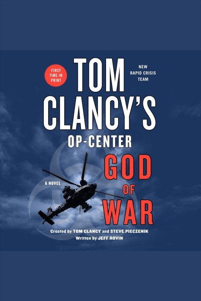 God of war : a novel / created by Tom Clancy and Steve Pieczenik ; written by Jeff Rovin.