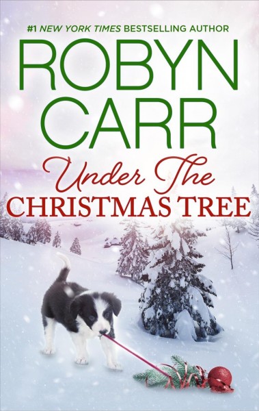 Under the Christmas tree / Robyn Carr.