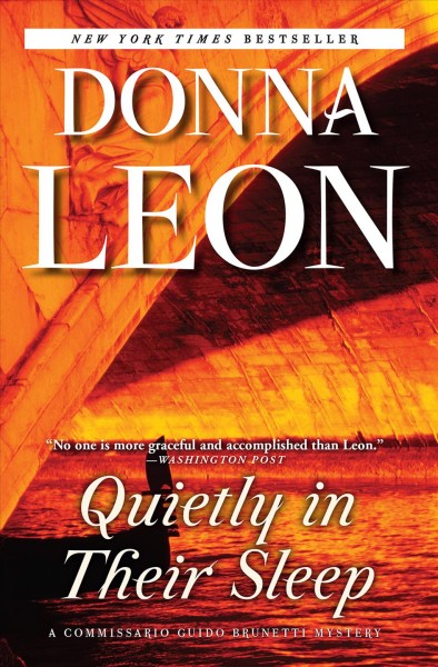 Quietly in their sleep / Donna Leon.
