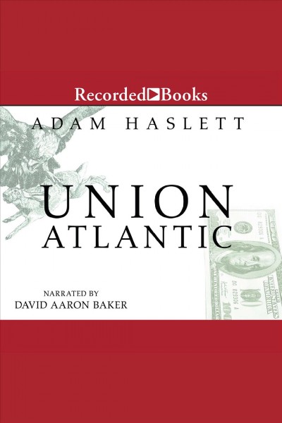 Union atlantic [electronic resource]. Haslett Adam.