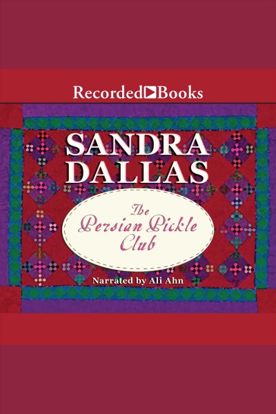Persian pickle club [electronic resource]. Sandra Dallas.