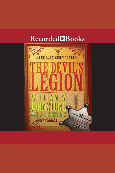 Devil's legion [electronic resource] : Last gunfighter series, book 14. William W Johnstone.