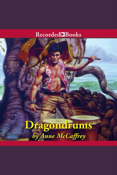 Dragondrums [electronic resource] : Harper hall series, book 3. Anne McCaffrey.