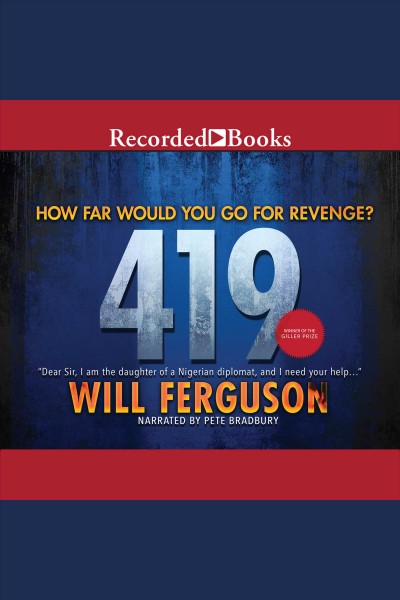 419 [electronic resource]. Will Ferguson.