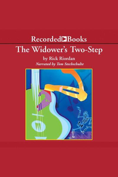 The widower's two-step [electronic resource] : Tres navarre series, book 2. Rick Riordan.