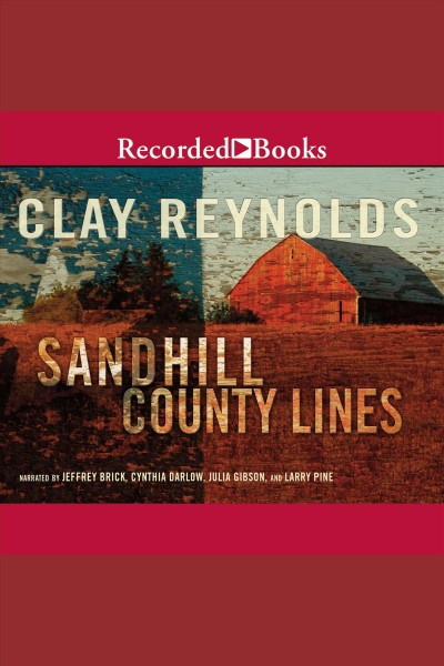 Sandhill county lines [electronic resource]. Reynolds Clay.