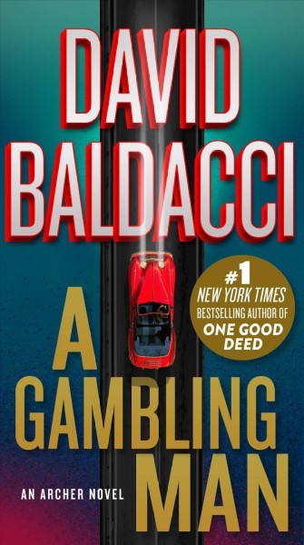 A gambling man / David Baldacci.