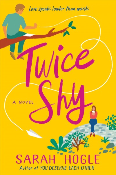 Twice shy / Sarah Hogle.