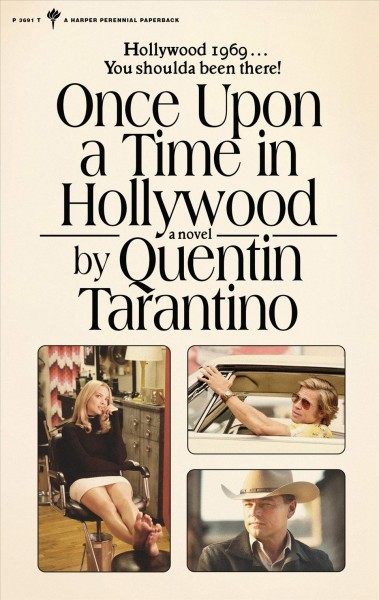 Once upon a time in Hollywood : a novel / by Quentin Tarantino.