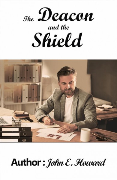 DEACON AND THE SHIELD [electronic resource].