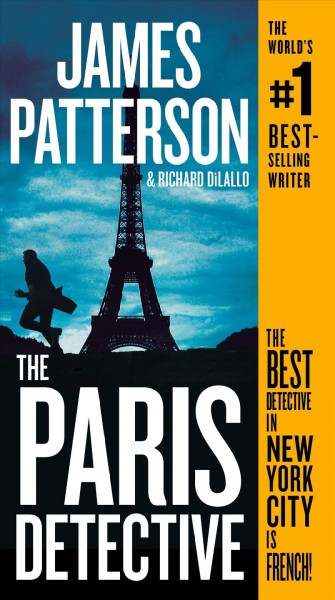 Paris detective / James Patterson & Richard DiLallo.