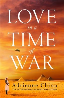 Love in a time of war / Adrienne Chinn.