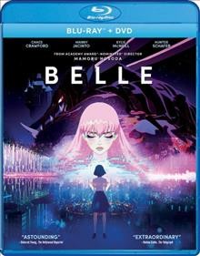 Belle [videorecording] / Studio Chizu ; produced by Genki Kawamura, Yūichirō Saitō, Nozomu Takahashi ; written and directed by Mamoru Hosoda.