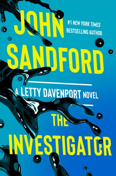 The investigator [electronic resource]. John Sandford.