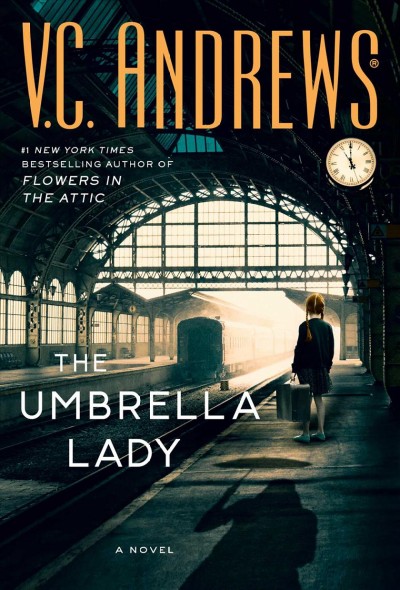 The umbrella lady : a novel / V.C. Andrews.