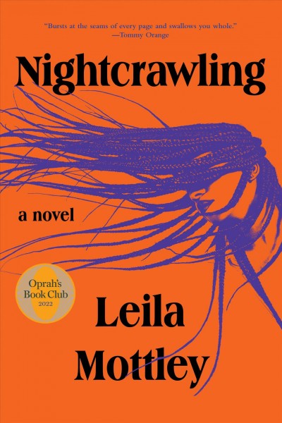 Nightcrawling : a novel / Leila Mottley.