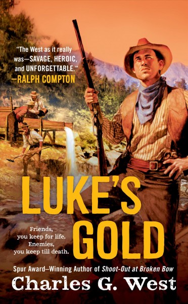 Luke's gold / Charles G. West.