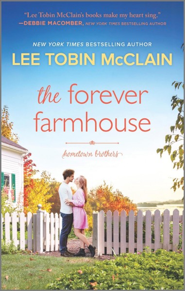 The forever farmhouse / Lee Tobin McClain.