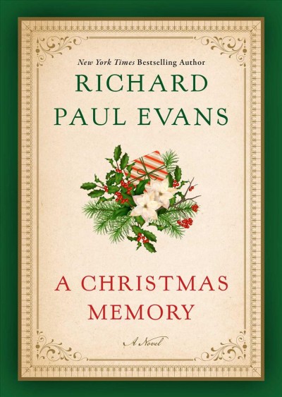 A Christmas memory : a novel / Richard Paul Evans.