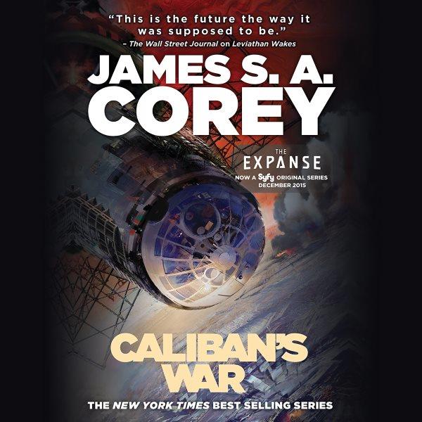 Caliban's war / James S.A. Corey.