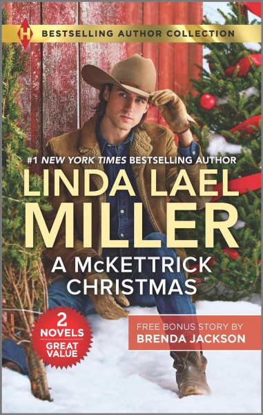 A McKettrick Christmas / Linda Lael Miller.