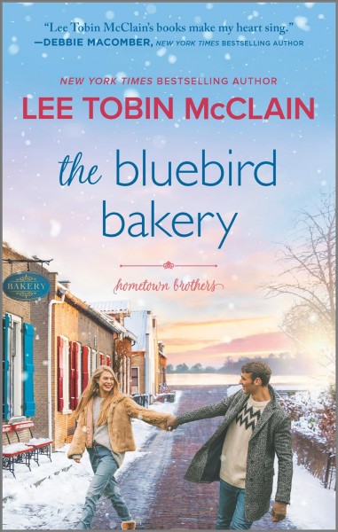 The Bluebird Bakery / Lee Tobin McClain.