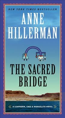 The sacred bridge / Anne Hillerman.
