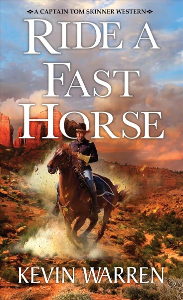 Ride a fast horse / Kevin Warren.