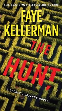 The hunt / Faye Kellerman.