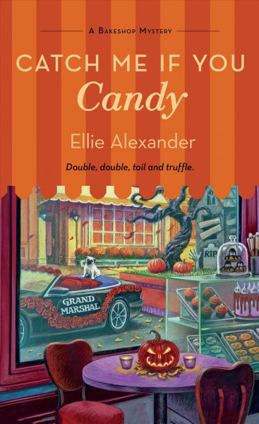 Catch me if you candy / Ellie Alexander.