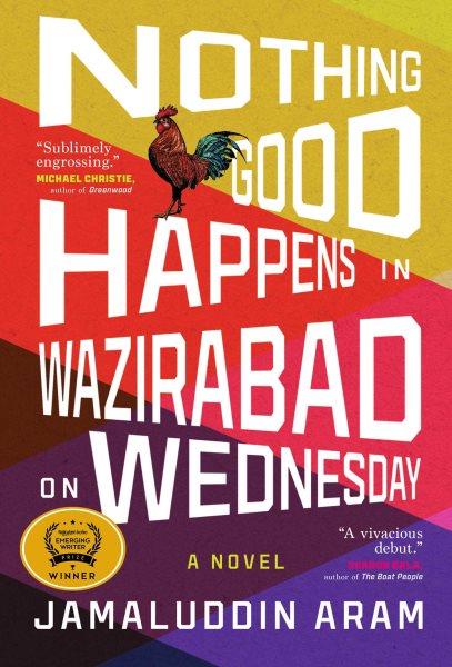 Nothing Good Happens in Wazirabad on Wednesday [electronic resource].