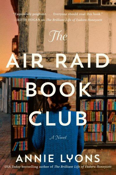 The air raid book club : a novel / Annie Lyons.