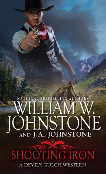 Shooting iron / William W. Johnstone and J. A. Johnstone.