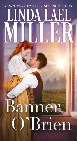 Banner O'Brien / Linda Lael Miller.