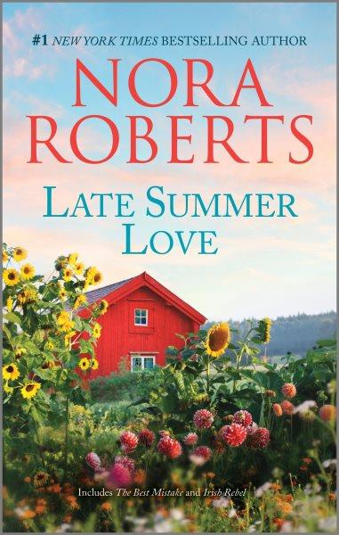 Late summer love / Nora Roberts