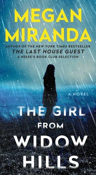 The Girl from Widow Hills / Megan Miranda