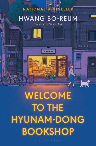 Welcome to the Hyunam-Dong Bookshop [electronic resource] : The Heart-Warming Korean Sensation.