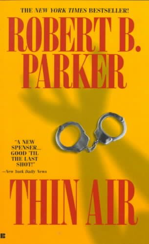 Thin air [book] / Robert B. Parker.