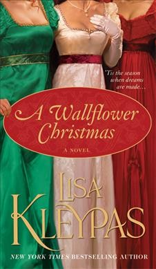 A Wallflower Christmas / Lisa Kleypas.
