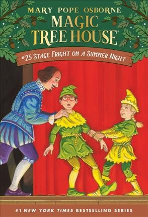 Stage fright on a summer night / by Mary Pope Osborne ; illustrated by Sal Murdocca.