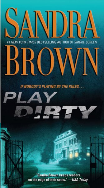Playing dirty / Sandra Brown.