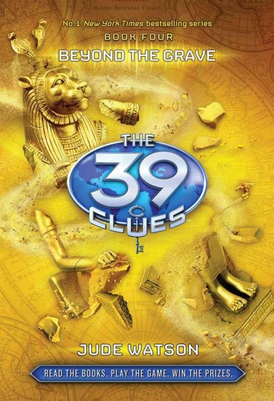 The 39 clues. Vol. 4 Beyond the grave Jude Watson.